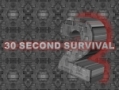 30-Second Survival 2